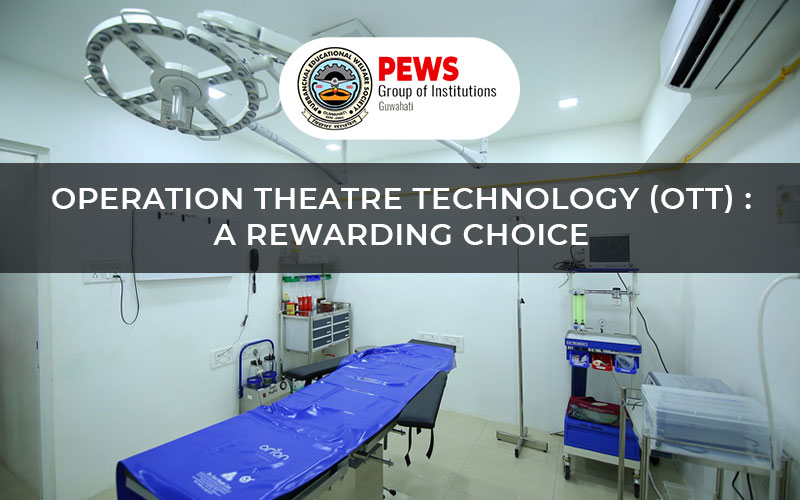 Operation-Theatre-Technology--OTT---A-Rewarding-Choice