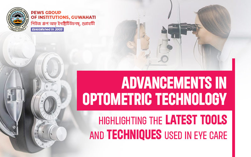 Advancements-in-Optometric-Technology--Highlighting-the-Latest-Tools-and-Techniques-in-Eye-Care